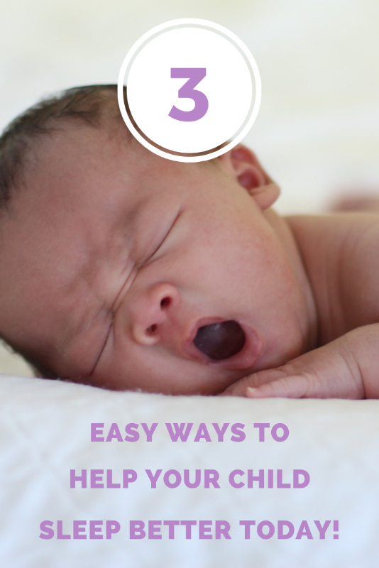 Guest Post: 3 Easy Ways to Help Your Child Sleep Better Today